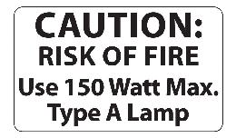 150 Watt Max Light Bulb Label